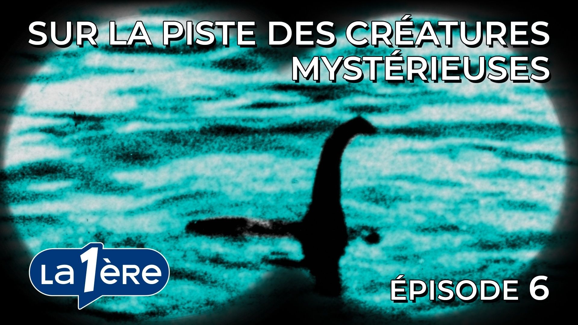 Du monstre du Loch Ness au yéti: sur la piste des créatures mystérieuses
